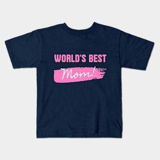 World's Best Mom Mother's Day Kids T-Shirt